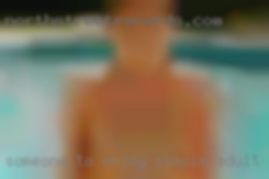 Someone to enjoy simple adult dates pleasures with near Cherryvale KS.